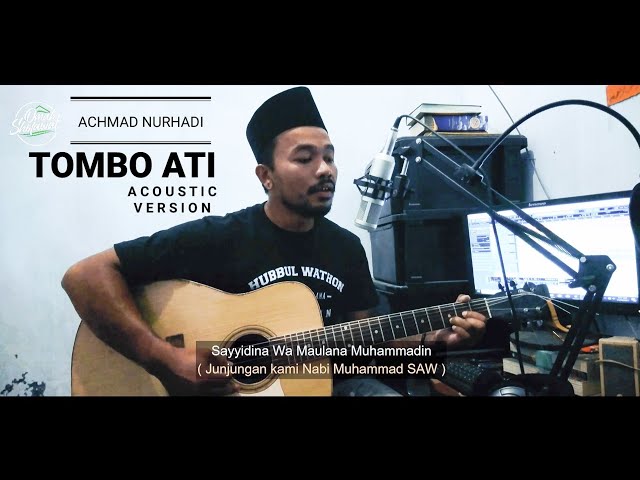 Tombo Ati | Sholawat versi Acoustic by Achmad Nurhadi class=