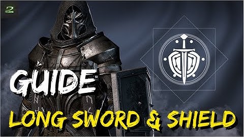 Longsword And Shield Guide | Conquerors Blade