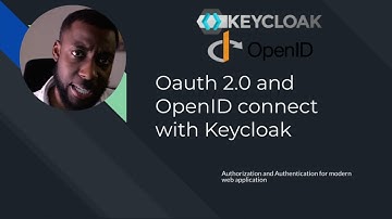 Oauth 2.0 and OpenID Connect with Keycloak video 1