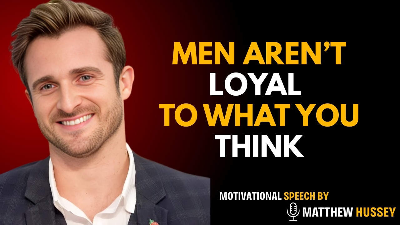 Men Don’t Care What You Do For Them… They Are Loyal to One Thing Only | Matthew Hussey