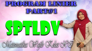 Program Linier Part#1: Sistem Pertidaksamaan Linier Dua Variabel
