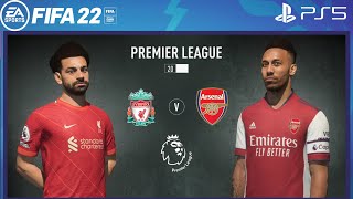 FIFA 22 PS5 | Liverpool Vs Arsenal |  Premier League 2021/22