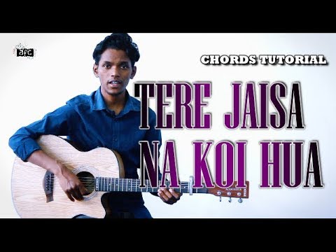 Tere Jaisa Na Koi Hua | Guitar Chords Tutorial By AFC Music | Popular Hindi Christian Worship Song