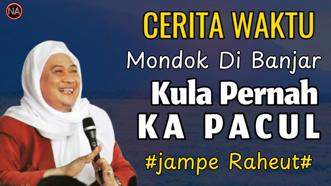 Abuya Uci Cerita Waktu Mondok Di Banjar