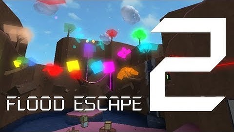 Roblox Flood Escape 2 (Test Map) - Wonderful Land (Normal)(Multiplayer)