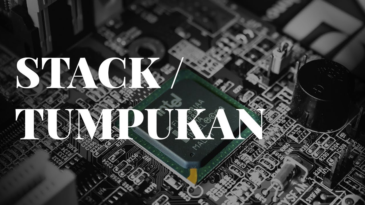 Materi, Konsep, Dan Implementasi Stack pada Bahasa Program - YouTube