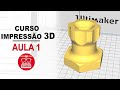 [AULA 01] CURSO de impressão 3D GRATUITO com o Cura - Instalação e Primeiros passos