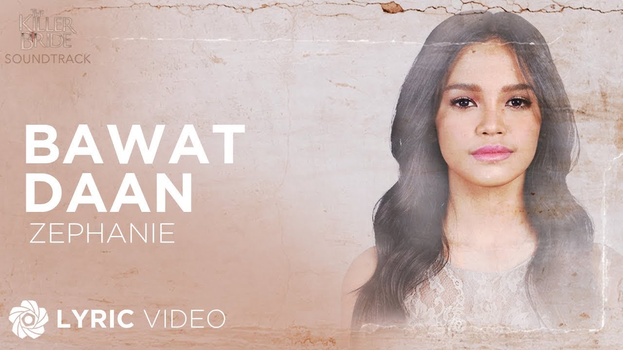 Bawat Daan - Zephanie (Lyrics) |