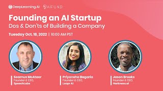 Founding an AI Startup: Dos & Don'ts of Building a Company