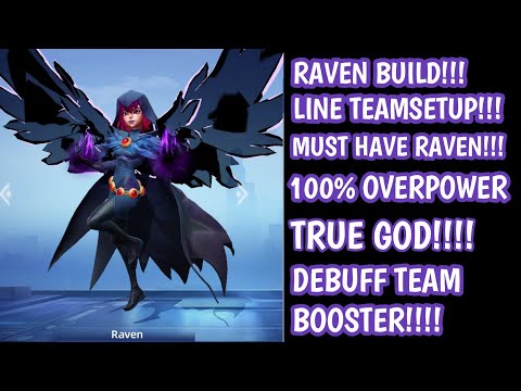 YOU GUYS MUST HAVE RAVEN!!!100% OVERPOWER,RAVEN LINE TEAM SETUP | DC Worlds Collide