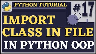 Import Class As Module | Python Tutorial for Beginners | Python