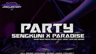 DJ Party - Sengkuni X Paradise Full Bass Nguk Nguk || Ferdiansh Discjockey