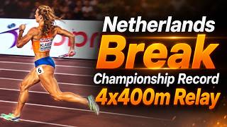 Netherlands Break Championship Record in 4x400m Relay Netherlands Break Championship Record in 4x400m Relay