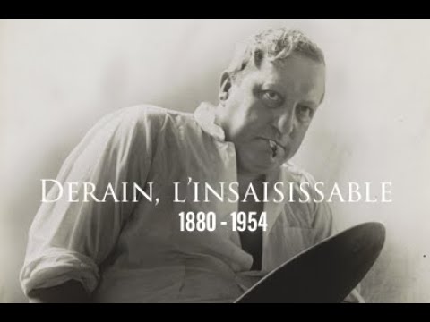 André Derain, l'insaisissable (1880 - 1954)