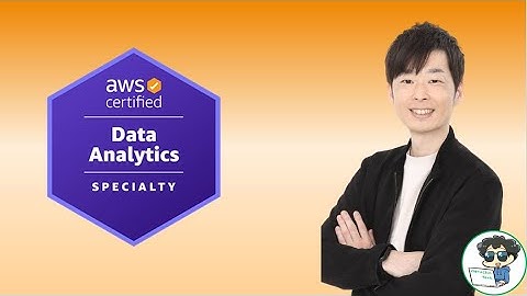 AWS Data Analytics Specialty (AWS-DAS) - Comprehensive Training Course