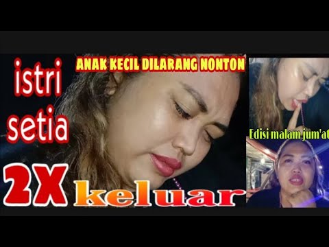 Istri setia dua kali keluar