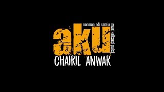 AKU (Chairil Anwar) | Musikalisasi Puisi Norman Adi Satria chords