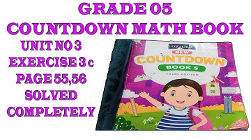 Countdown book 5, class 5 Ex 3c pg no 55 and 56 exercise completely solved with urdu explanation