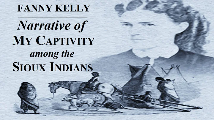 Narrative of My Captivity Among the Sioux Indians ...