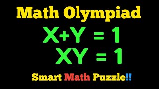 USA | Smart Math Puzzle | X + Y = 1 &  XY = 1 | Find X and Y Fast!