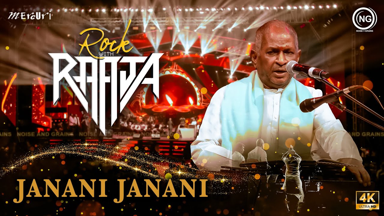 Janani Janani  Rock With Raaja Live in Concert  Chennai  ilaiyaraaja  Noise and Grains