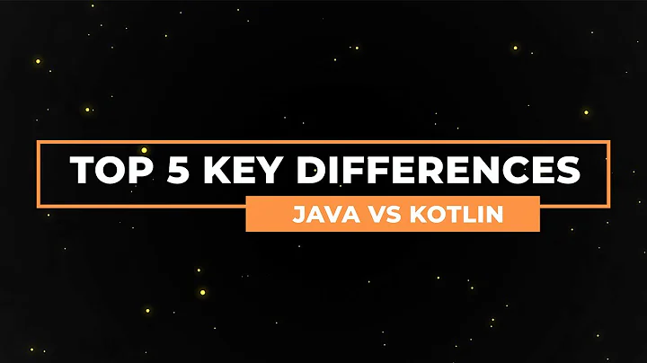 Top 5 KEY DIFFERENCES between Java and Kotlin