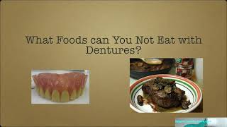What Foods can You Not Eat with Dentures?
