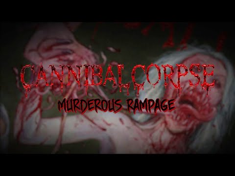 Cannibal Corpse - Murderous Rampage (OFFICIAL)