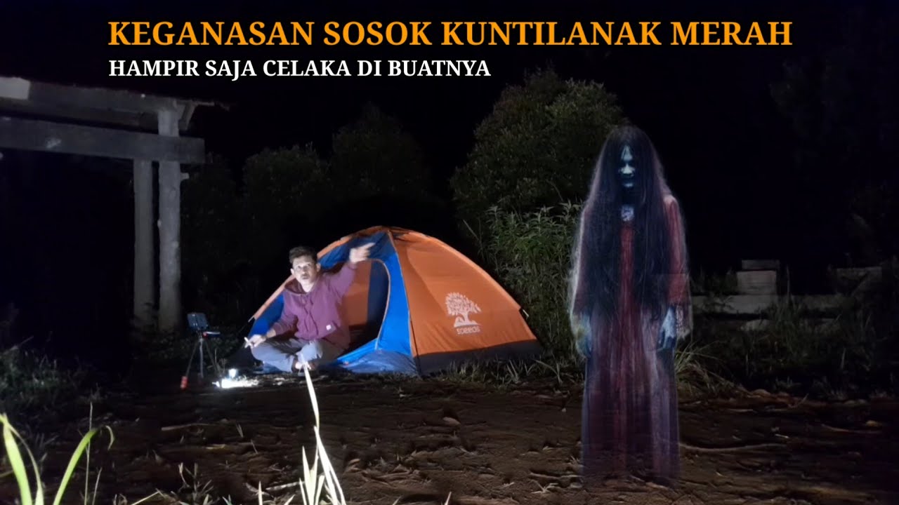 HOROR: KEGANASAN SOSOK KUNTILANAK MERAH || HAMPIR CELAKA DI BUATNYA