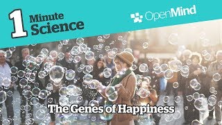 The Genes of Happiness | Science pills