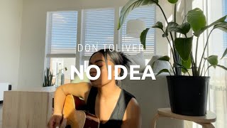 Don Toliver - No Idea (acoustic cover)