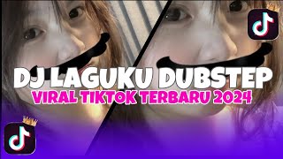 DJ LAGUKU DUBSTEP X KATESE MENTAL MENTUL X LEMBU DAH BELI DAH BELAH SLOW VIRAL FULL SONG MAMAN FVNDY