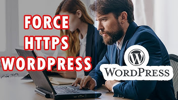 How To Force Your Wordpress Site To Be Secured With HTTPS Tutorial