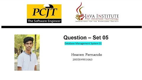 Database Question set 05 | java institute | Heaven Fernando