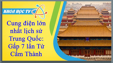 Cung điện lớn nhất lịch sử Trung Quốc: Gấp 7 lần Tử Cấm Thành | Khảo cổ học | Khoa Học TV