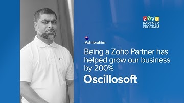 Ash Ibrahim  |  Oscillosoft   | Zoho Partner Program