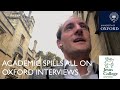 Academic Spills All On #Oxford Interviews!!