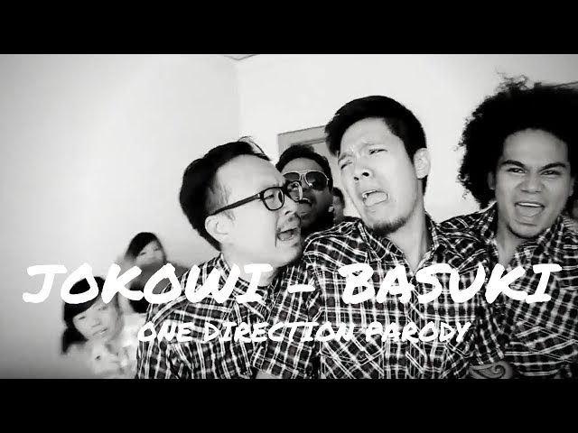 What Makes You Beautiful by One Direction - JOKOWI DAN BASUKI (MUSIC VIDEO PARODY) class=