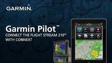 Garmin Pilot™: Connect the Flight Stream 210 with Connext