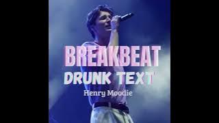 DJ Drunk Text - Breakbeat Version (Lil Dapoy Remix)
