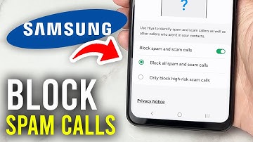 How To Block Spam Calls On Samsung Phone - Full Guide