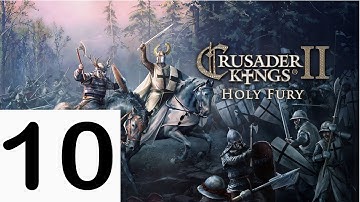 Crusader Kings 2 - Shattered World - Maximum Targaryen - Part 10