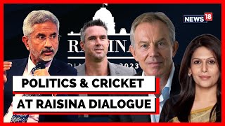 Raisina Dialogue 2023 | S Jaishankar, Tony Blair & Kevin Pietersen Discuss World Politics | News18