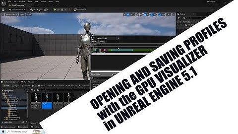 Opening and Saving Profiles with the GPU Visualizers in Unreal Engine 5.1