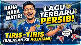 haha Haha Watir Tiris Lagu Persib Terbaru  2026 Awaytivasi