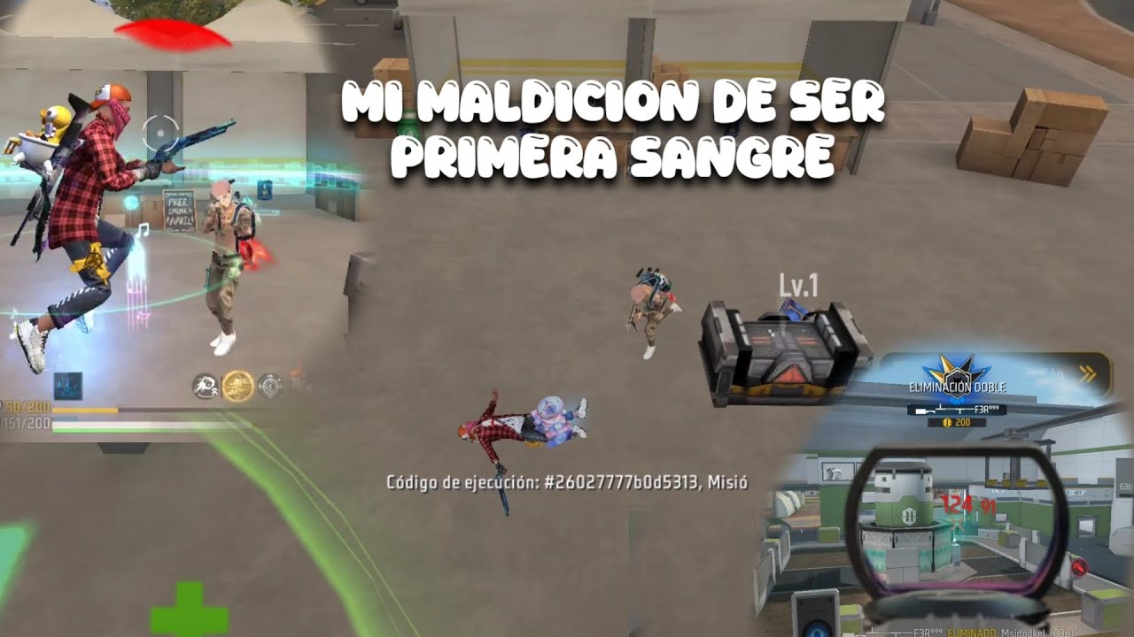 Mi maldición de ser siempre primera sangre *Free Fire*