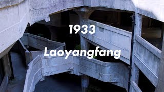 1933 Laoyangfang, a labyrinth building in Shanghai