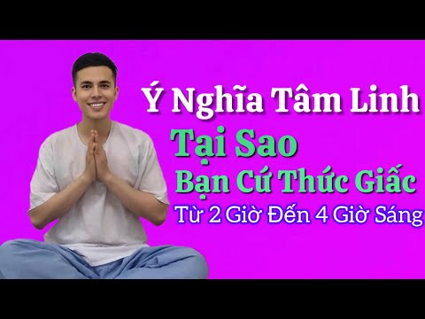 Video: Tại Sao Một đứa Trẻ Thường Thức Giấc Vào Ban đêm