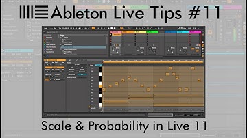 Scale and Probability in Live 11 - ABLETON LIVE TIP #11