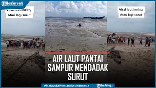 Air Laut Tiba Tiba Surut di Pantai Sampur Bangka Belitung